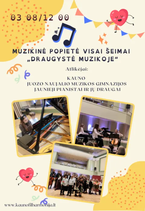 Pirkti bilietus Muzikinė popietė visai šeimai DRAUGYSTĖ MUZIKOJE Kaunas, Kauno valstybinė filharmonija Kovas 08