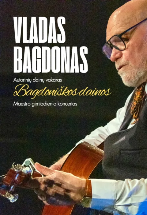 Buy tickets Vladas Bagdonas. „Bagdoniškos dainos“ | Gimtadienio koncertas Vilnius, TAMSTA muzikos klubas January 17