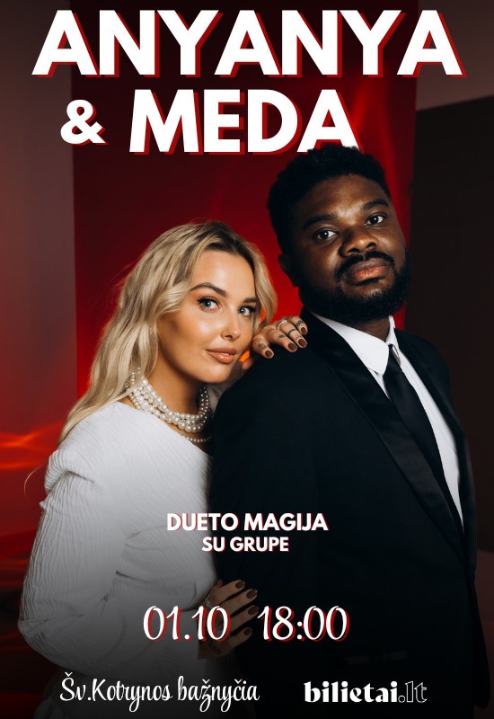 Купить билеты ANYANYA & MEDA BORISAITĖ - DUETO MAGIJA | VILNIUS | PAPILDOMAS Vilnius, Šv. Kotrynos bažnyčia Январь 10