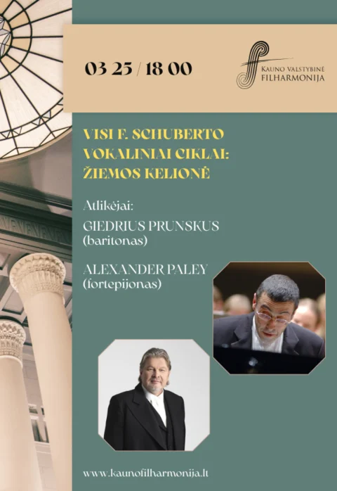 Pirkti bilietus VISI F. SCHUBERTO VOKALINIAI CIKLAI: ŽIEMOS KELIONĖ Kaunas, Kauno valstybinė filharmonija Kovas 25