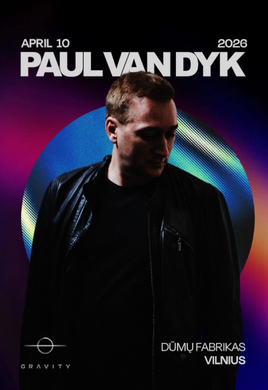 Купить билеты Gravity x Paul van Dyk Vilnius, Dūmų fabrikas Апрель 10-11