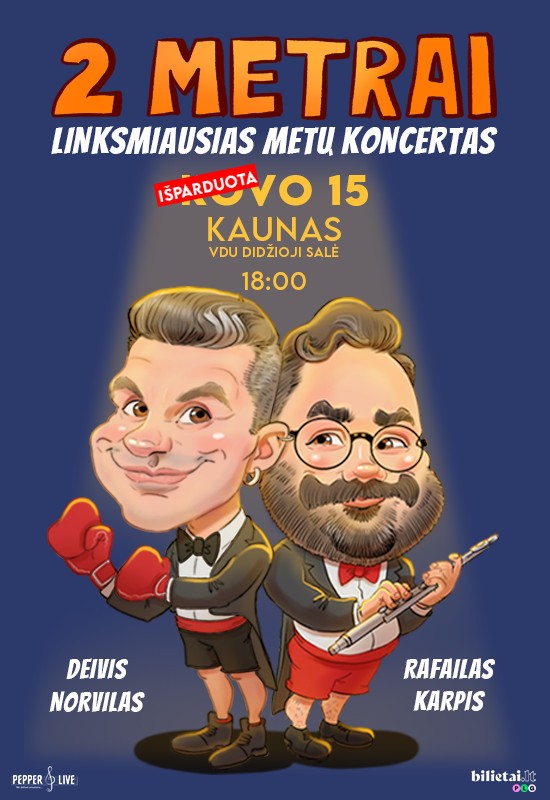 Buy tickets 2 METRAI: Deivis Norvilas ir Rafailas Karpis | Kaunas Kaunas, VDU didžioji salė March 15