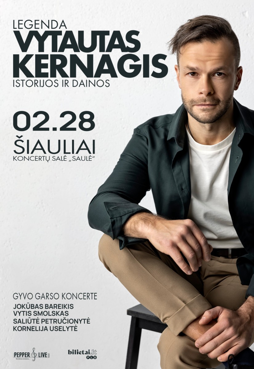 Buy tickets Legenda. Vytautas Kernagis. Istorijos ir dainos | Šiauliai Šiauliai, Koncertų salė Saulė February 28