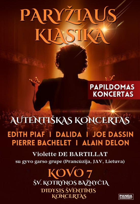 Pirkti bilietus Paryžiaus Klasika: EDITH PIAF, DALIDA, JOE DASSIN, PIERRE BACHELET, ALAIN DELON | atlieka Violette Jehannot De Bartillat su gyvo garso grupe (Prancūzija, JAV, Lietuva) | Vilnius | PAPILDOMAS Vilnius, Šv. Kotrynos bažnyčia Kovas 07
