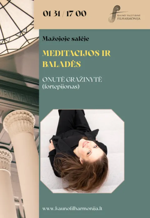 Pirkt biļetes MEDITACIJOS IR BALADĖS Kaunas, Kauno valstybinė filharmonija Janvāris 31