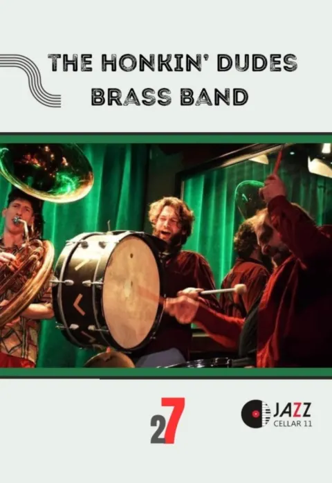 Pirkt biļetes The Honkin’ Dudes Brass Band Vilnius, Jazz Cellar 11 Februāris 07