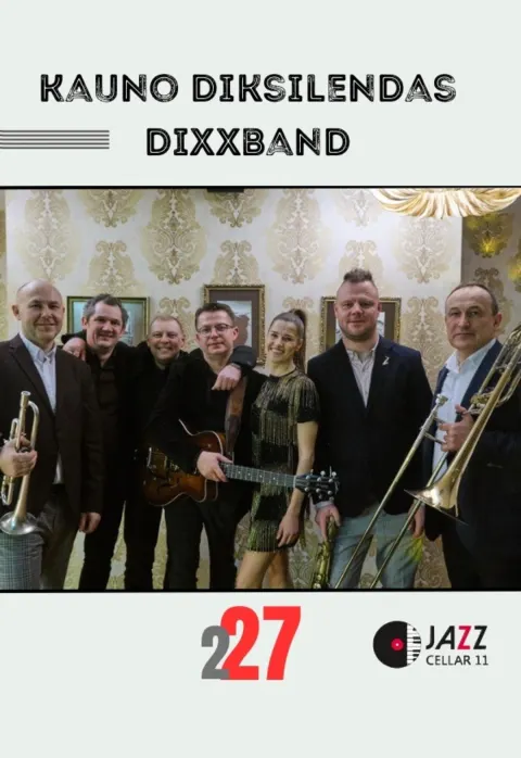 Pirkti bilietus Kauno diksilendas „DixXband“ Vilnius, Jazz Cellar 11 Vasaris 27