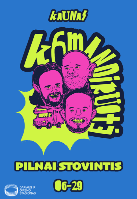Pirkti bilietus KOMANDIRUOTĖ'6: PILNAI STOVINTIS Kaunas, Dariaus ir Girėno stadionas Birželis 29