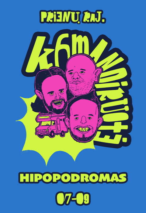 Pirkti bilietus KOMANDIRUOTĖ'6: HIPOPODROMAS Prienai, „Harmony Park“ Liepa 09