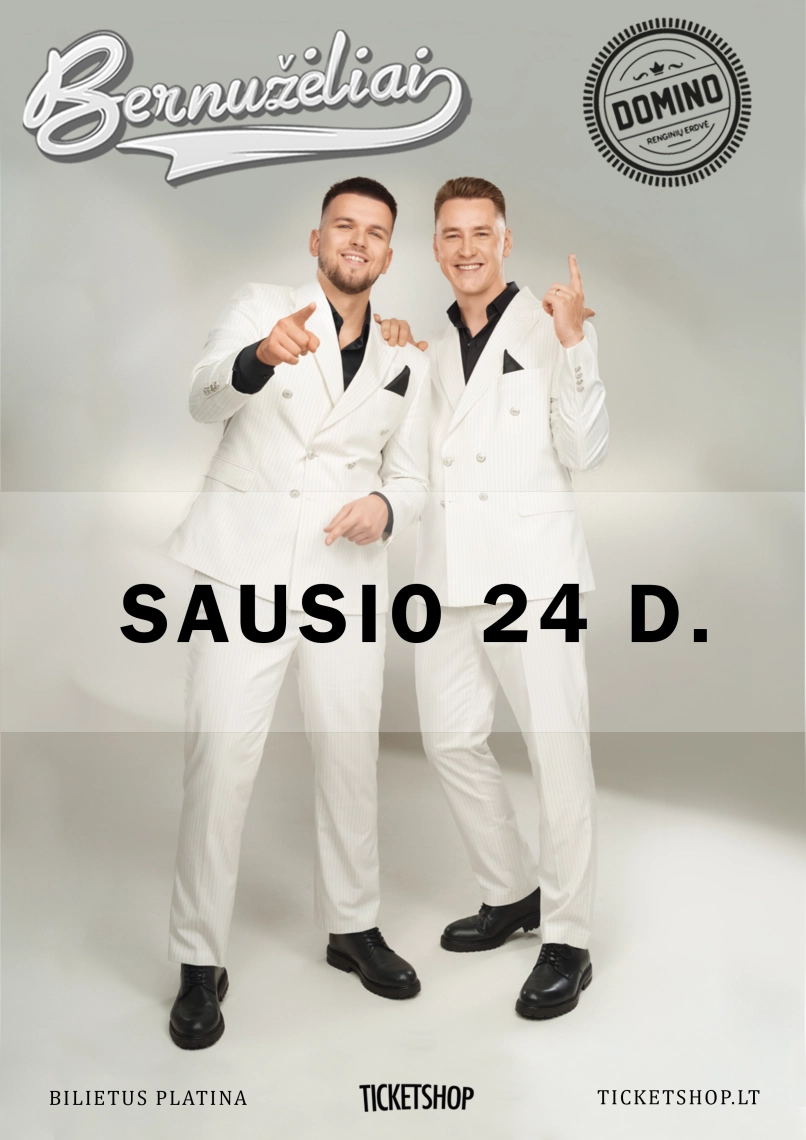 Купить билеты BERNUŽĖLIAI – gyvai Alytuje! Alytus, Domino Январь 24
