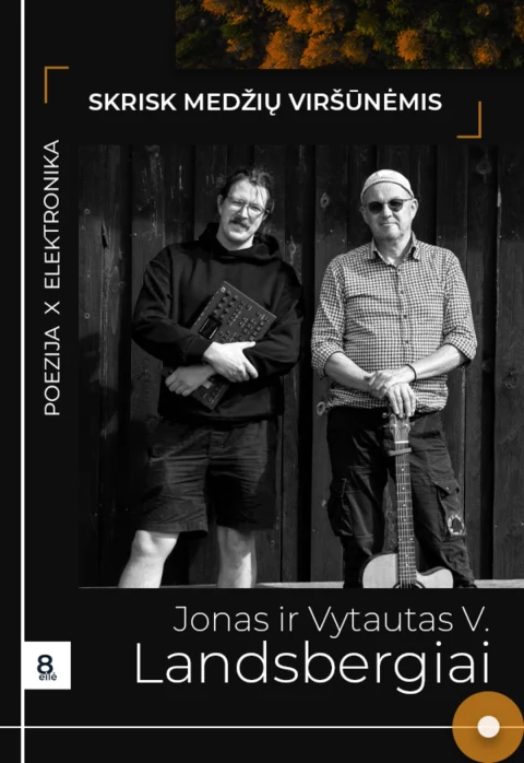 Купить билеты Vytautas V. ir Jonas Landsbergiai | Skrisk medžių viršūnėmis Telšiai, Telšių kultūros centras Март 13