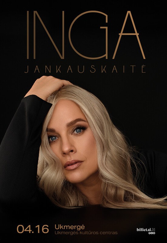 Купить билеты Inga Jankauskaitė | Ukmergė Ukmergė, Ukmergės kultūros centras Апрель 16