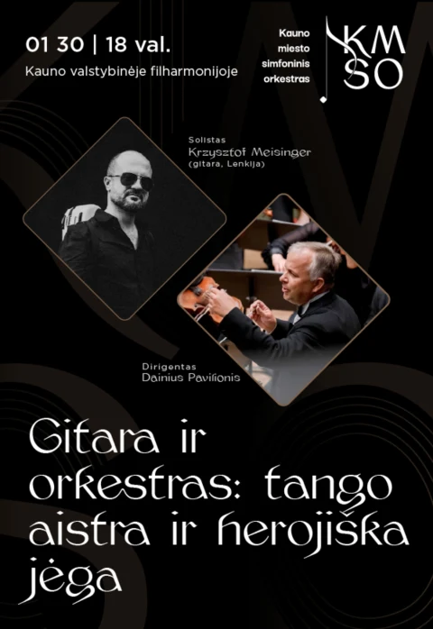 Buy tickets GITARA IR ORKESTRAS: TANGO AISTRA IR HEROJIŠKA JĖGA Kaunas, Kauno valstybinė filharmonija January 30