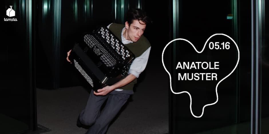 Купить билеты ANATOLE MUSTER (Šveicarija) | TAMSTA Vilnius, TAMSTA muzikos klubas Май 16