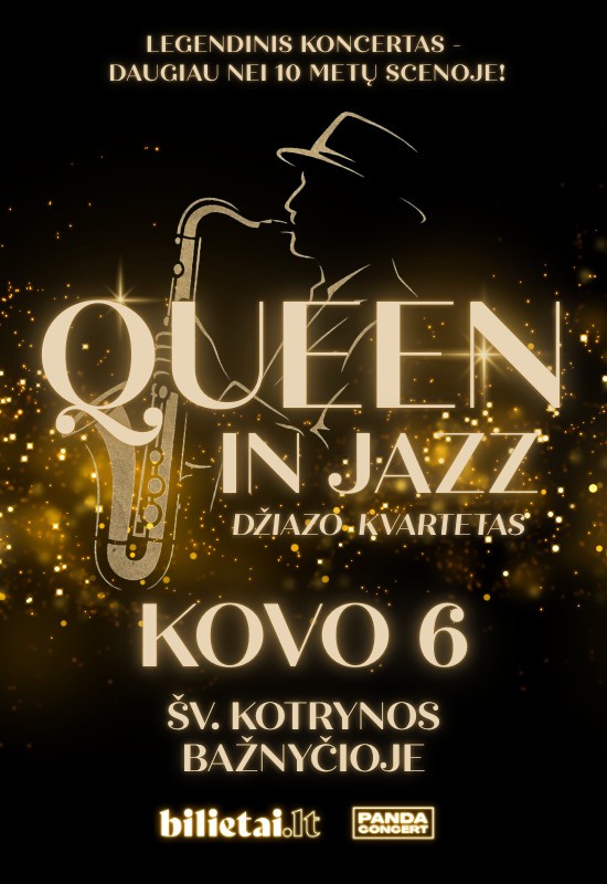 Pirkti bilietus QUEEN in Jazz Vilnius, Šv. Kotrynos bažnyčia Kovas 06