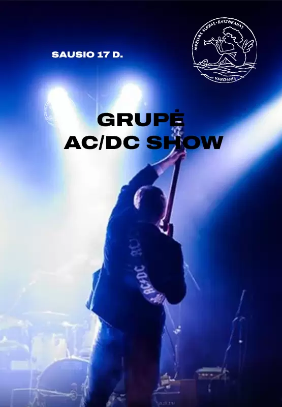 Купить билеты Grupė AC/DC Show Palanga, Muzikos klubas Vandenis Январь 17