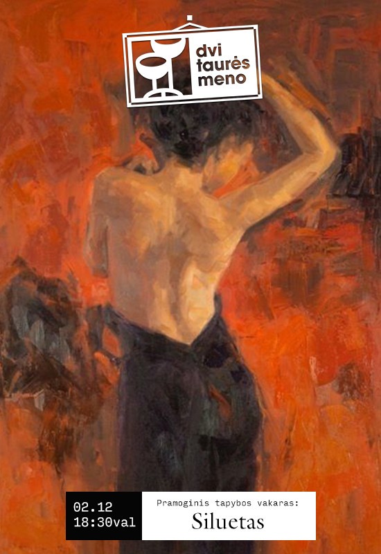 Pirkti bilietus Tapybos vakaras: Siluetas Vilnius, Dvi taurės meno tapybos studija - dvaras Vasaris 12