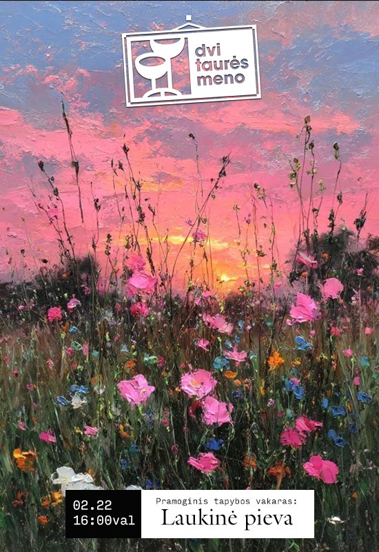 Buy tickets Tapybos vakaras: Laukinė pieva Vilnius, Dvi taurės meno tapybos studija - dvaras February 22
