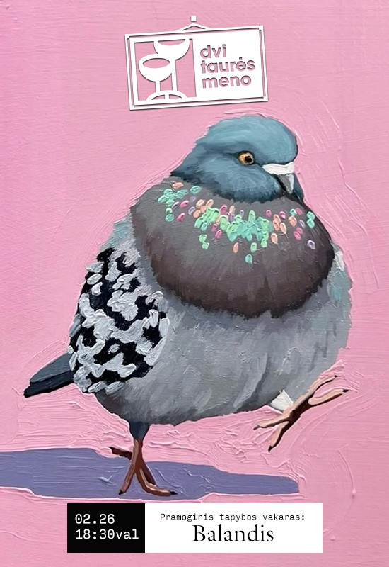 Купить билеты Tapybos vakaras: Balandis Vilnius, Dvi taurės meno tapybos studija - dvaras Февраль 26