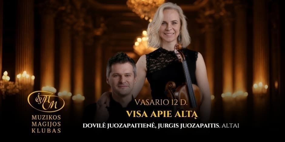 Buy tickets Visa apie altą | Dovilė Juozapaitienė ir Jurgis Juozapaitis Vilnius, Muzikos magijos klubas February 12