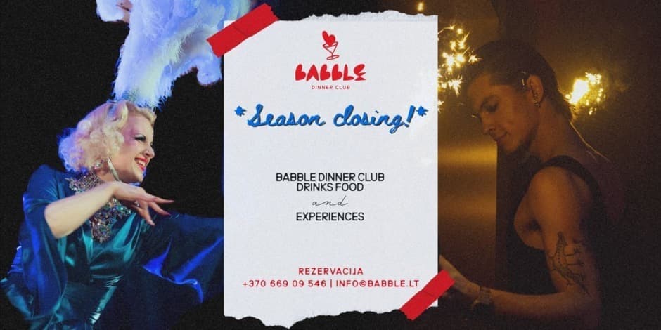 Купить билеты Season closing | Babble Dinner Club | 05.23 Šeštadienis Vilnius, Babble restoranas Май 23