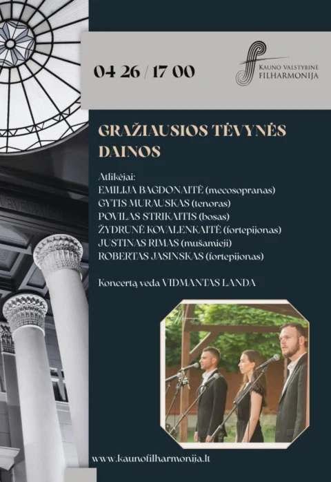 Pirkt biļetes GRAŽIAUSIOS TĖVYNĖS DAINOS Kaunas, Kauno valstybinė filharmonija Aprīlis 26