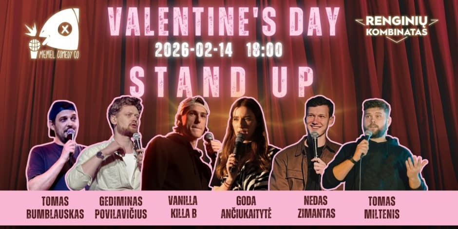 Pirkt biļetes VALENTINE'S DAY - STAND UP SHOWCASE - MEMEL COMEDY CO - 02.14 / Klaipėda - Renginių kombinatas Klaipėda, Renginių kombinatas Februāris 14