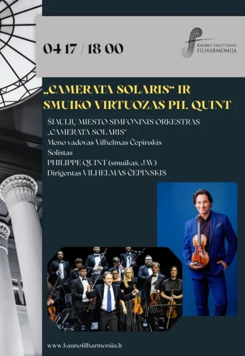 Купить билеты „CAMERATA SOLARIS“ IR SMUIKO VIRTUOZAS PH. QUINT Kaunas, Kauno valstybinė filharmonija Апрель 17