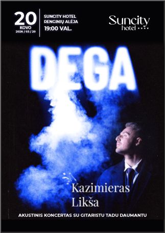 Pirkt biļetes Akustinis Kazimiero Likšos koncertas „Dega“ su gitaristu Tadu Daumantu I Renginių alėja Šiauliai, Suncity hotel Marts 20