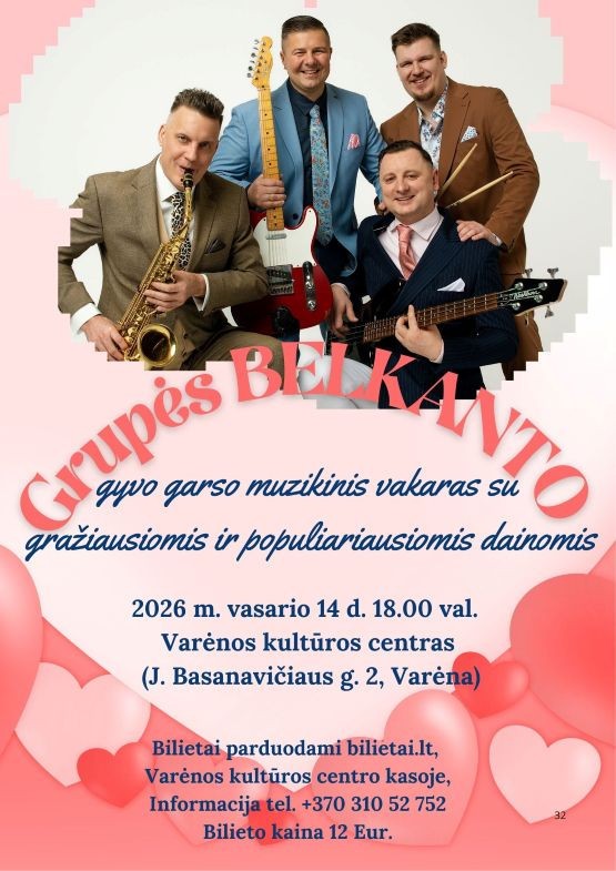 Buy tickets Grupės Belkanto gyvo garso muzikinis vakaras | Varėna Varėna, Varėnos kultūros centras February 14
