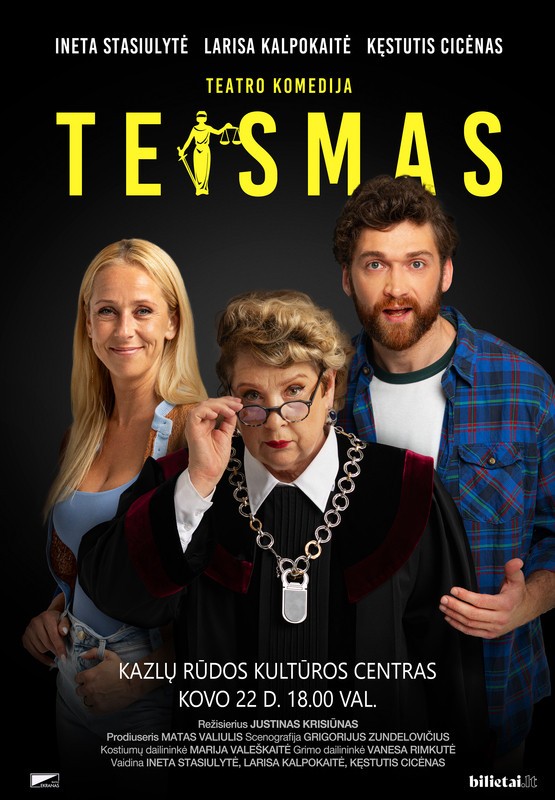 Купить билеты TEISMAS | Kazlų Rūda Kazlų Rūda, Kazlų Rūdos kultūros centras Март 22