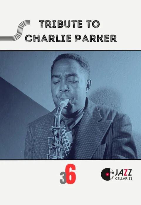 Pirkti bilietus Tribute to Charlie Parker Vilnius, Jazz Cellar 11 Kovas 06
